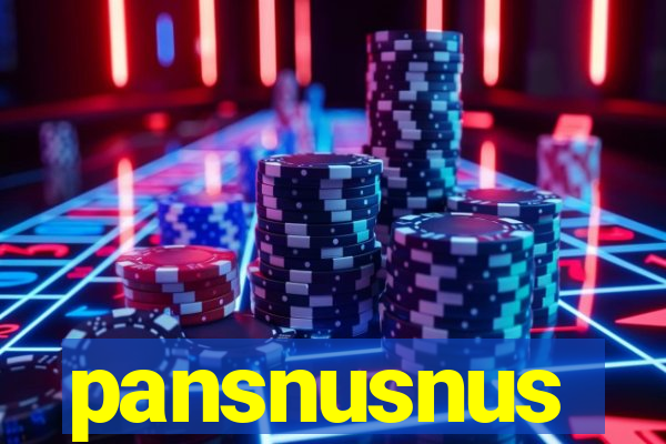 pansnusnus