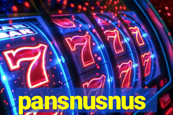 pansnusnus