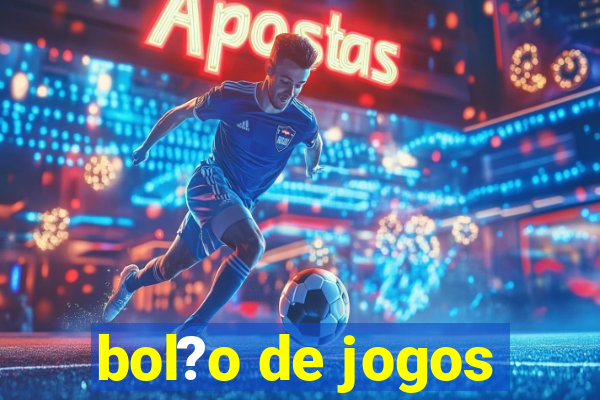 bol?o de jogos