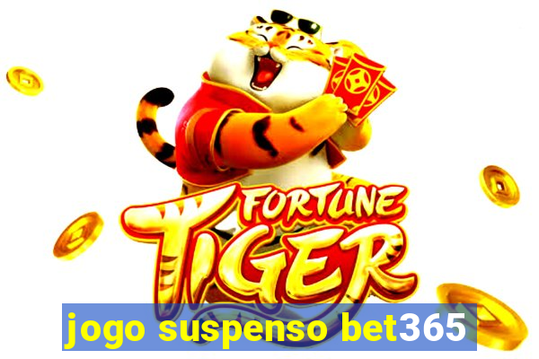 jogo suspenso bet365