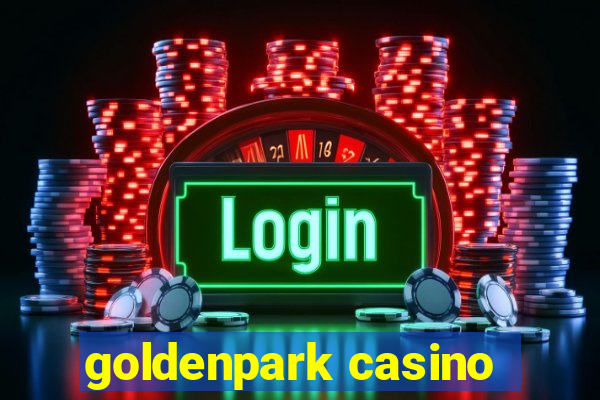 goldenpark casino