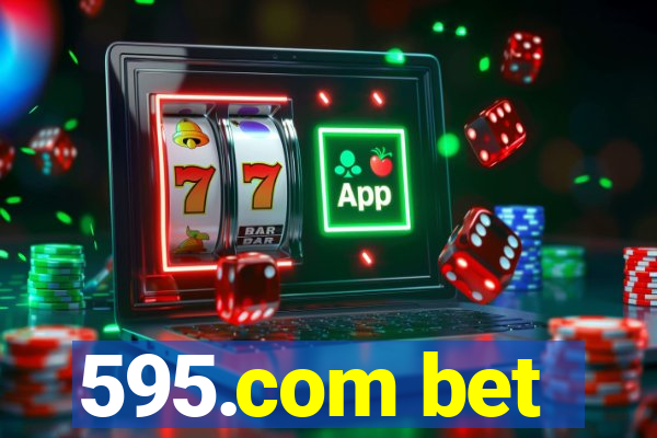 595.com bet