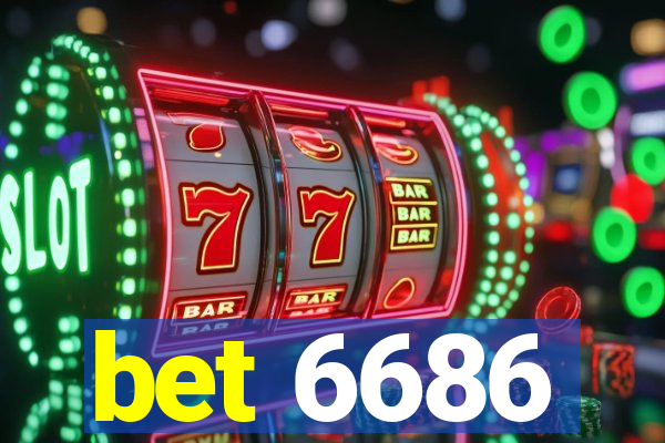 bet 6686