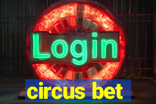 circus bet