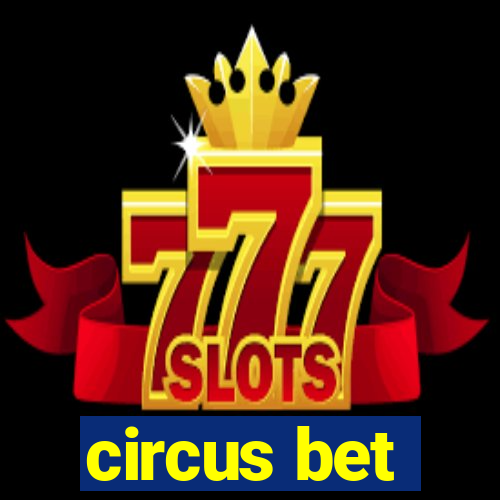 circus bet