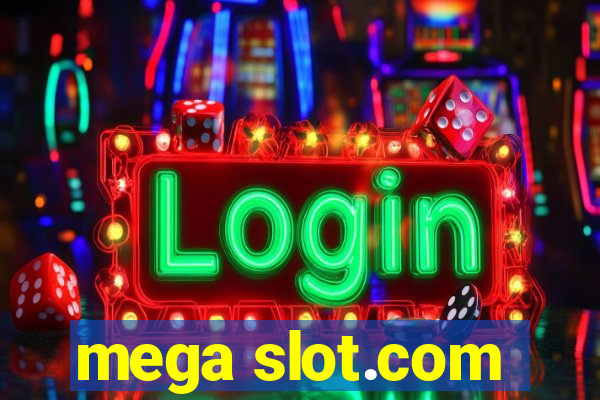 mega slot.com