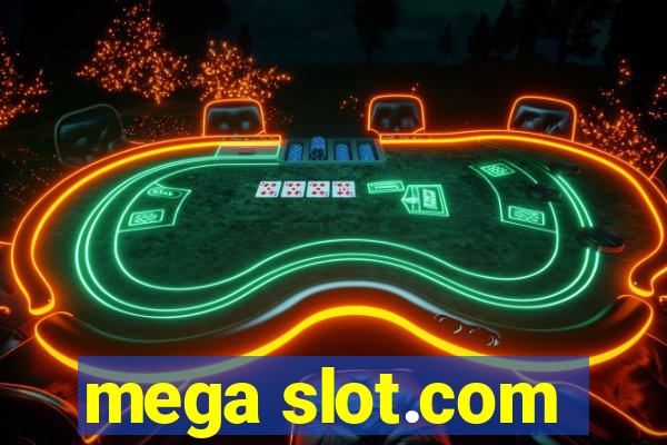 mega slot.com