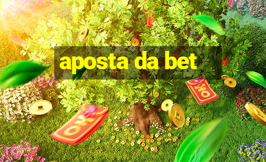 aposta da bet