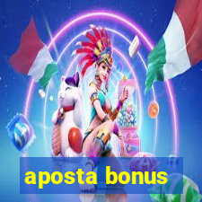 aposta bonus