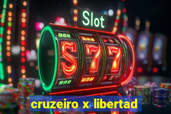 cruzeiro x libertad