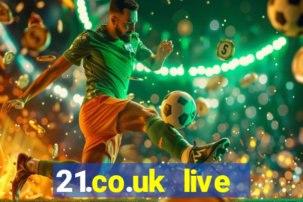 21.co.uk live casino bonus