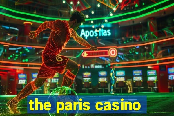 the paris casino