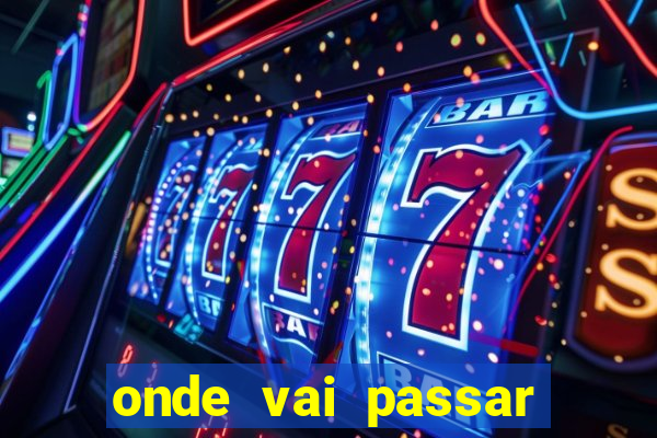 onde vai passar jogos da champions