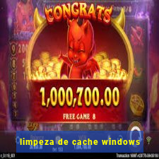 limpeza de cache windows