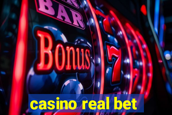 casino real bet