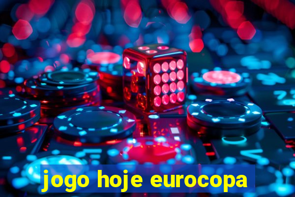 jogo hoje eurocopa