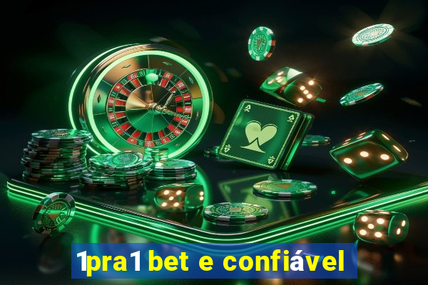 1pra1 bet e confiável