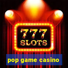 pop game casino