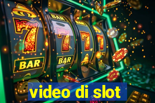 video di slot