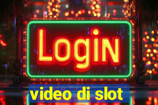 video di slot