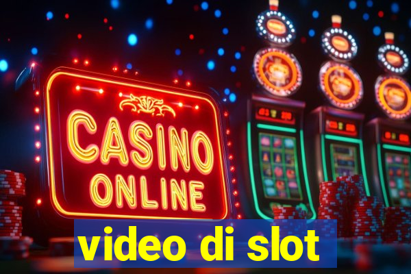 video di slot