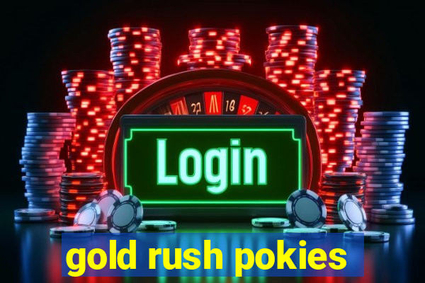 gold rush pokies