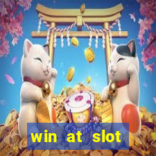 win at slot machines in casinos