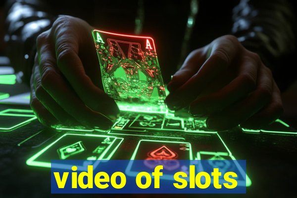 video of slots