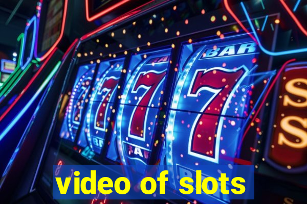 video of slots