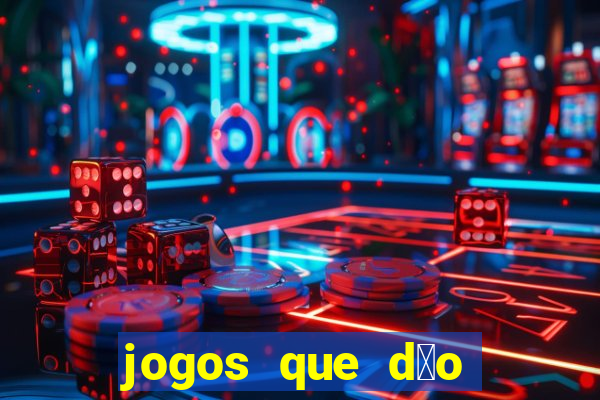 jogos que d茫o bonus no cadastro