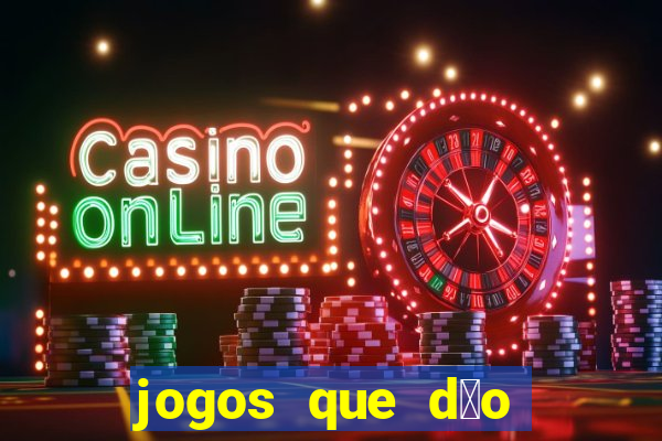 jogos que d茫o bonus no cadastro