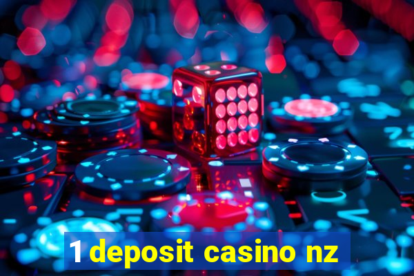 1 deposit casino nz