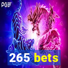 265 bets