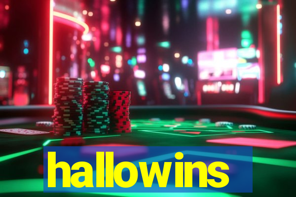 hallowins