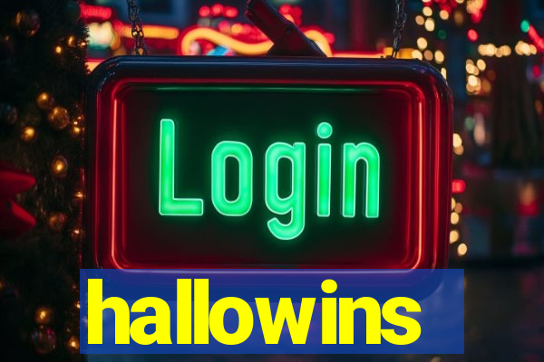 hallowins