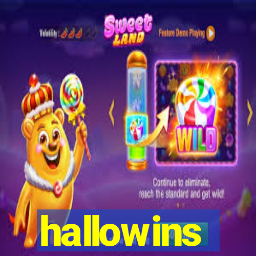 hallowins