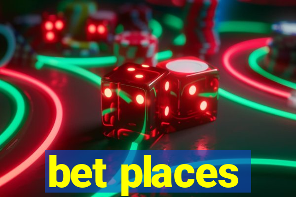 bet places