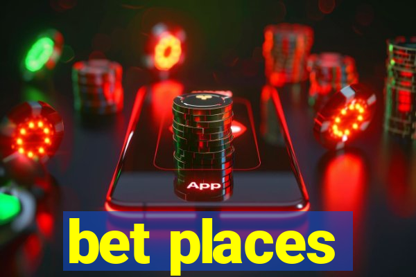 bet places