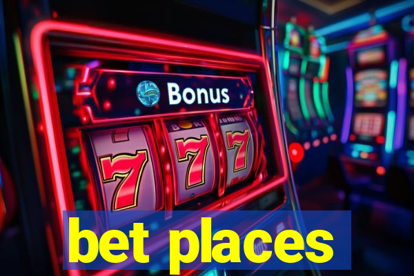 bet places