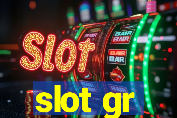 slot gr