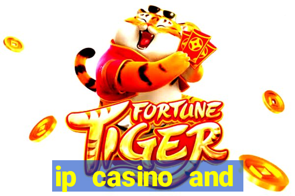 ip casino and resort in biloxi mississippi