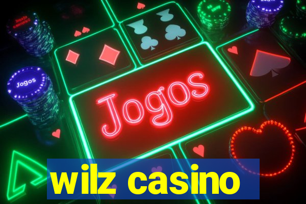 wilz casino