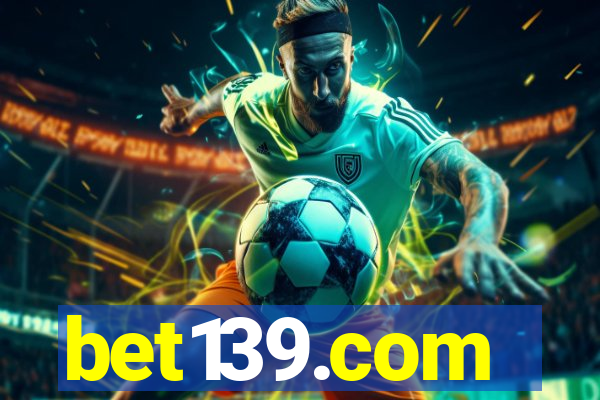 bet139.com