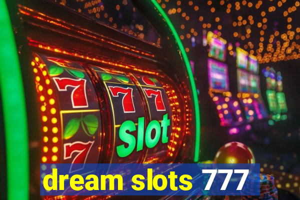 dream slots 777