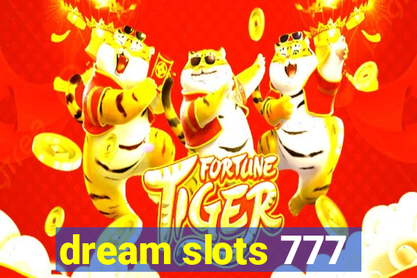 dream slots 777