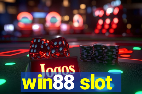 win88 slot