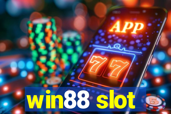 win88 slot