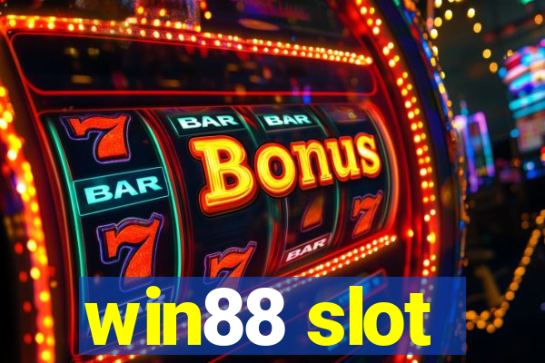 win88 slot