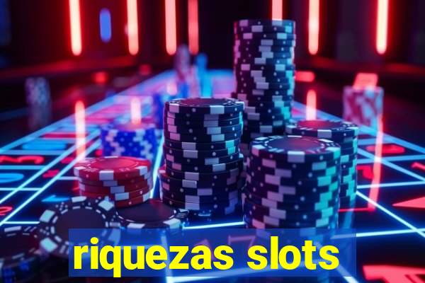 riquezas slots