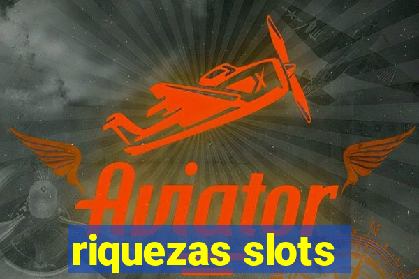 riquezas slots